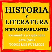 Historia y literatura de España e Hispanoamérica