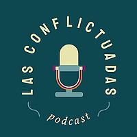Las Conflictuadas