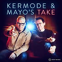 Kermode & Mayo's Take