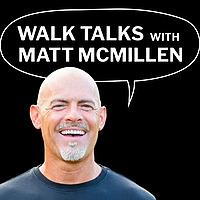 Walk Talks With Matt McMillen