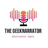 The GeekNarrator