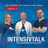 Intensivtalk – von Medizinern für Mediziner