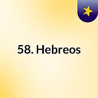 58. Hebreos