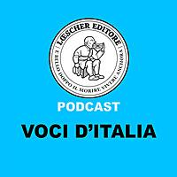 Podcast Loescher. Voci D'Italia