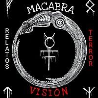Relatos de terror Macabra Visión