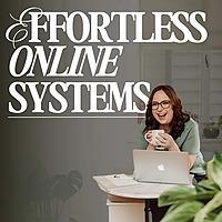Effortless Online Systems