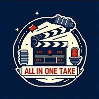 All In One Take