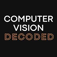 Computer Vision Decoded