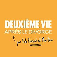 Deuxième Vie (après le divorce)