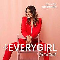 The Everygirl Podcast