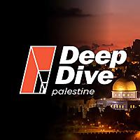 Palestine Deep Dive