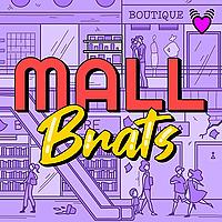 Mall Brats