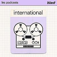 Blast - L’international