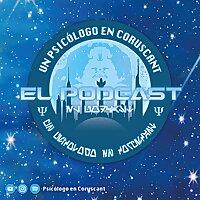 Psicólogo en Coruscant, el Podcast