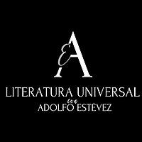 Literatura Universal con Adolfo Estévez