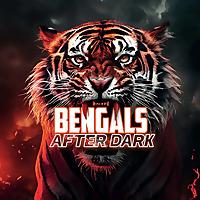 Bengals After Dark