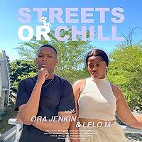 Streets Or Chill