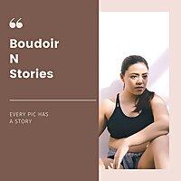 Boudoir and Stories
