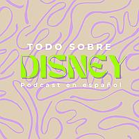 Todo Sobre Disney en Español