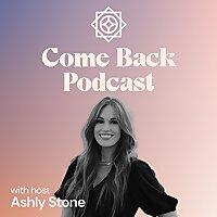 Come Back Podcast