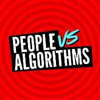 People vs Algorithms