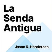 La Senda Antigua