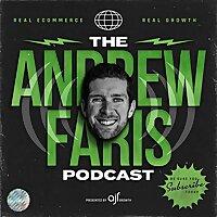 The Andrew Faris Podcast