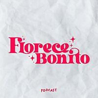 Florece Bonito
