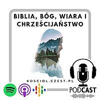 Biblia, Bóg, Wiara i Chrześcijaństwo