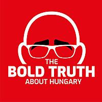 The Bold Truth About Hungary