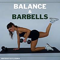 Balance and Barbells
