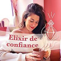 Elixir de confiance - Coach en relation