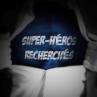 Super-héros recherchés