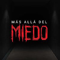 Más allá del miedo