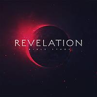 The Book of Revelation: Bible Study