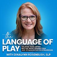 The Language of Play - Kids that Listen, Speech Therapy, Language Development, Early Intervention