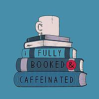 Fully Booked & Caffeinated