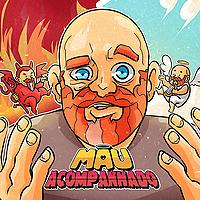 Mau Acompanhado