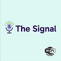 The Signal: A Wi-Fi Alliance podcast