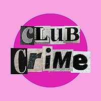 Club Crime