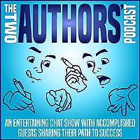 The Two Authors’ Podcast