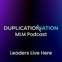 Duplication Nation MLM Pod