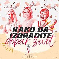 Kako da izgradite dobar život