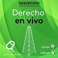 Derecho en vivo - Areandina Radio