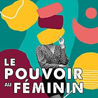Le Pouvoir au Féminin