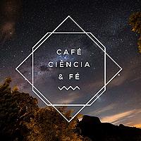 Café Ciência e Fé