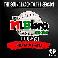The MLBbro Show Podcast Mixtape