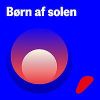 Børn af solen – Energiens historie