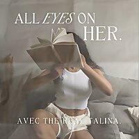 all eyes on her