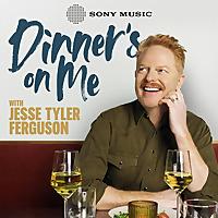 Dinner's on Me with Jesse Tyler Ferguson